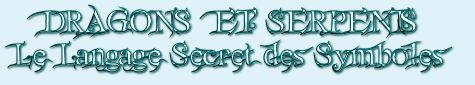 Dragons et Serpents